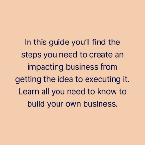 Create an impacting business with this guide